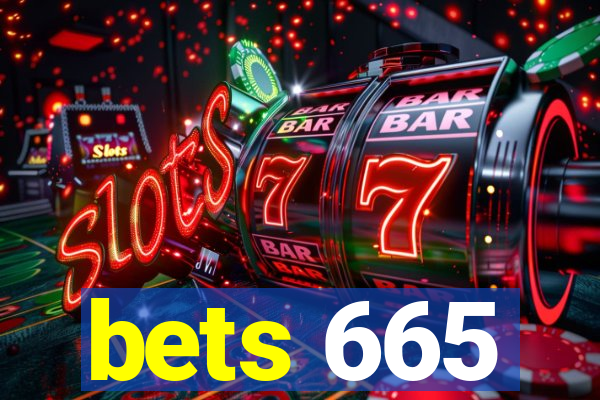 bets 665